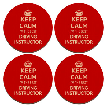 KEEP CALM I'M THE BEST DRIVING INSTRUCTOR, ΣΕΤ x4 Σουβέρ ξύλινα στρογγυλά plywood (9cm)