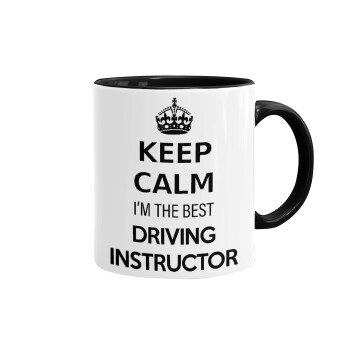 KEEP CALM I'M THE BEST DRIVING INSTRUCTOR, Mug colored black, ceramic, 330ml