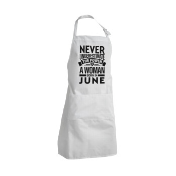 Never Underestimate the poer of a Woman born in..., Adult Chef Apron (with sliders and 2 pockets)