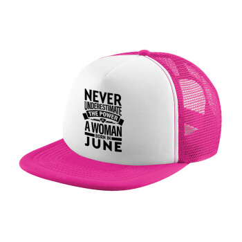Never Underestimate the poer of a Woman born in..., Καπέλο Ενηλίκων Soft Trucker με Δίχτυ Pink/White (POLYESTER, ΕΝΗΛΙΚΩΝ, UNISEX, ONE SIZE)