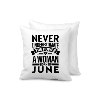 Never Underestimate the poer of a Woman born in..., Sofa cushion 40x40cm includes filling