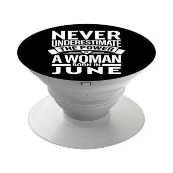 Never Underestimate the poer of a Woman born in..., Phone Holders Stand  Λευκό Βάση Στήριξης Κινητού στο Χέρι