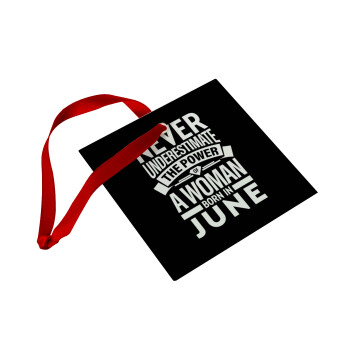 Never Underestimate the poer of a Woman born in..., Christmas ornament, glass square ornament 9x9cm