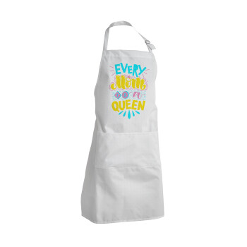 Every mom is a Queen, Adult Chef Apron (with sliders and 2 pockets)