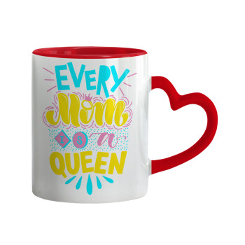 Every mom is a Queen, Mug heart red handle, ceramic, 330ml