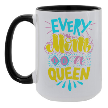 Every mom is a Queen, Κούπα Mega 15oz, κεραμική Μαύρη, 450ml