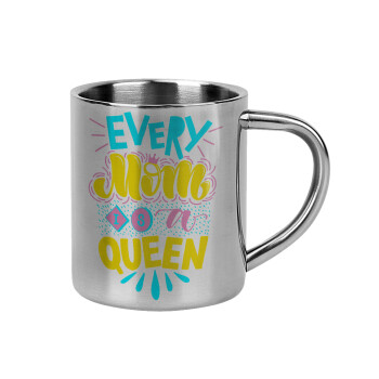 Every mom is a Queen, Mug Stainless steel double wall 300ml