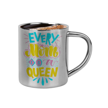 Every mom is a Queen, Double-wall metal cup for espresso (220ml)