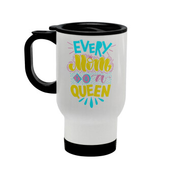 Every mom is a Queen, Stainless steel travel mug with lid, double wall white 450ml