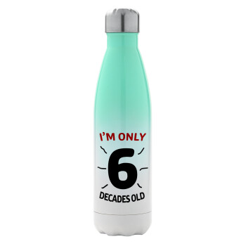I'm only NUMBER decades OLD, Metal mug thermos Green/White (Stainless steel), double wall, 500ml
