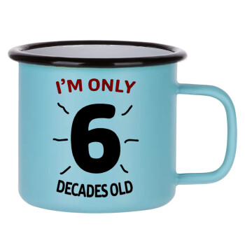 I'm only NUMBER decades OLD, Κούπα Μεταλλική εμαγιέ ΜΑΤ σιέλ 360ml