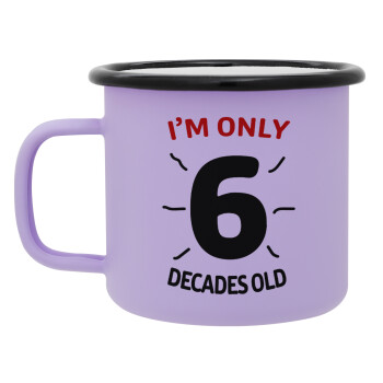 I'm only NUMBER decades OLD, Κούπα Μεταλλική εμαγιέ ΜΑΤ Light Pastel Purple 360ml