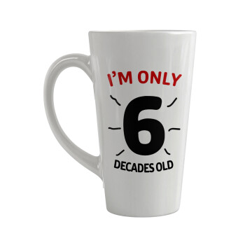 I'm only NUMBER decades OLD, Κούπα κωνική Latte Μεγάλη, κεραμική, 450ml