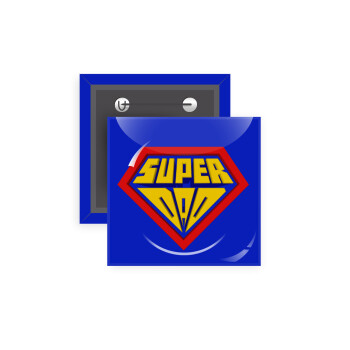 Super Dad 3D, Κονκάρδα παραμάνα τετράγωνη 5x5cm