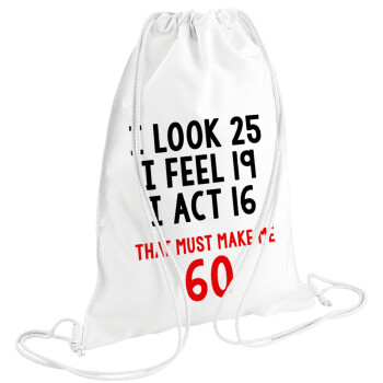 I look, i feel, i act..., Backpack pouch GYMBAG white (28x40cm)