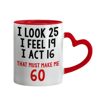 I look, i feel, i act..., Mug heart red handle, ceramic, 330ml