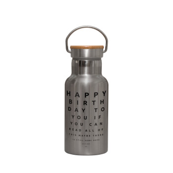 EYE tester happy birthday., Μεταλλικό παγούρι θερμός (Stainless steel) Ασημένιο με ξύλινο καπακι (bamboo), διπλού τοιχώματος, 350ml