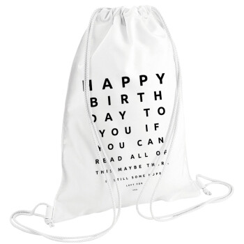 EYE tester happy birthday., Τσάντα πλάτης πουγκί GYMBAG λευκή (28x40cm)