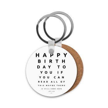 EYE tester happy birthday., Μπρελόκ Ξύλινο στρογγυλό MDF Φ5cm