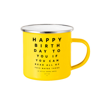 EYE tester happy birthday., Yellow Enamel Metallic Cup 360ml