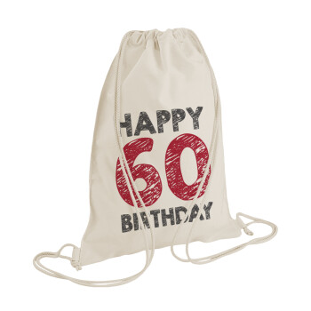 Happy 60 birthday!!!, Backpack bag GYMBAG natural (28x40cm)