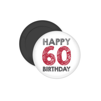 Happy 60 birthday!!!, Μαγνητάκι ψυγείου στρογγυλό διάστασης 5cm