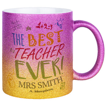 The best teacher ever!, Κούπα Χρυσή/Ροζ Glitter, κεραμική, 330ml