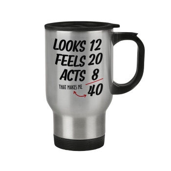 Looks, feels, acts LIKE your AGE, Stainless steel travel mug with lid, double wall 450ml