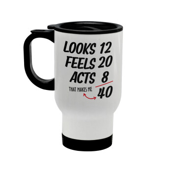 Looks, feels, acts LIKE your AGE, Stainless steel travel mug with lid, double wall white 450ml