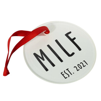 MILF, Christmas ornament glass 9cm