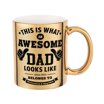 This is what an Awesome DAD looks like, Mug ceramic, gold mirror, 330ml