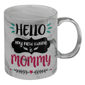 Hello, my new name is Mommy, Mug ceramic marble style, 330ml