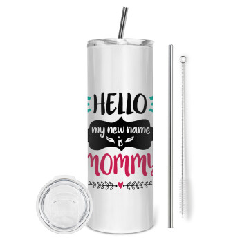 Hello, my new name is Mommy, Eco friendly stainless steel tumbler 600ml, with metal straw & cleaning brush