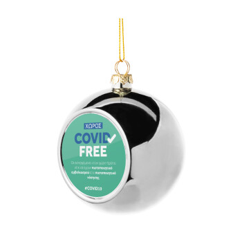 Covid Free GR, Χριστουγεννιάτικη μπάλα δένδρου Ασημένια 8cm