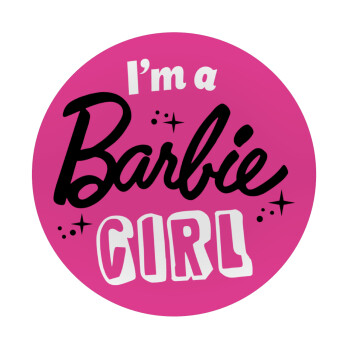 I'm Barbie girl, Mousepad Στρογγυλό 20cm