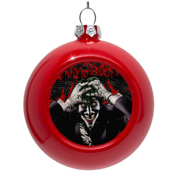 Joker Why so serious?, Red Christmas tree ornament bauble 8cm