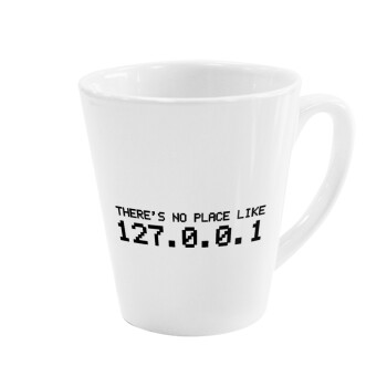 there's no place like 127.0.0.1, Κούπα κωνική Latte Λευκή, κεραμική, 300ml