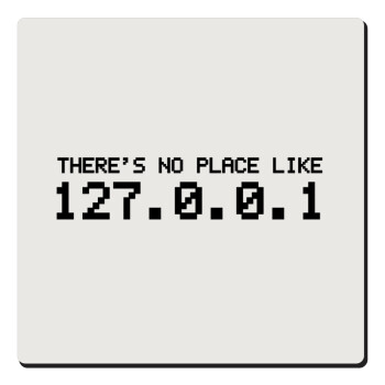 there's no place like 127.0.0.1, Τετράγωνο μαγνητάκι ξύλινο 6x6cm