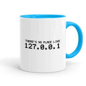 there's no place like 127.0.0.1, Mug colored light blue, ceramic, 330ml