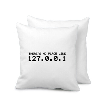 there's no place like 127.0.0.1, Sofa cushion 40x40cm includes filling