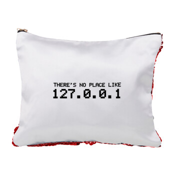 there's no place like 127.0.0.1, Red sequin cosmetic bag