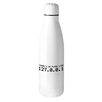 there's no place like 127.0.0.1, Μεταλλικό παγούρι θερμός (Stainless steel), 500ml