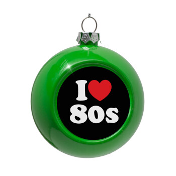 I Love 80s, Green Christmas tree ornament bauble 8cm