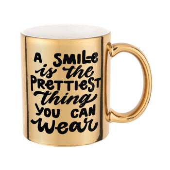 A smile is the prettiest thing you can wear, Mug ceramic, gold mirror, 330ml