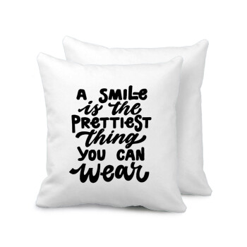 A smile is the prettiest thing you can wear, Sofa cushion 40x40cm includes filling