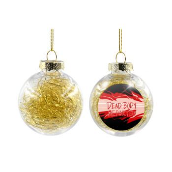 Among US dead body reported, Transparent Christmas tree ball ornament with gold filling 8cm