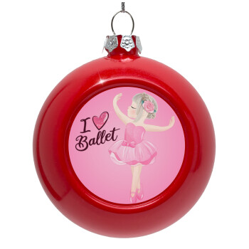 I Love Ballet, Red Christmas tree ornament bauble 8cm