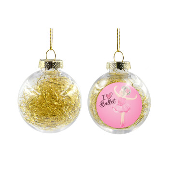 I Love Ballet, Transparent Christmas tree ball ornament with gold filling 8cm