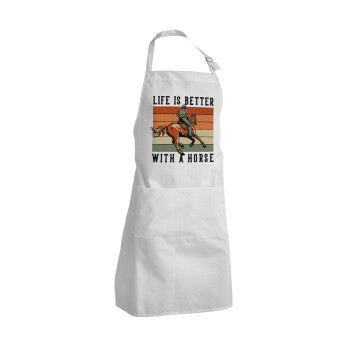 Life is Better with a Horse, Adult Chef Apron (with sliders and 2 pockets)