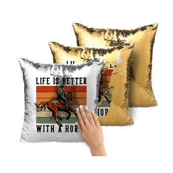 Life is Better with a Horse, Μαξιλάρι καναπέ Μαγικό Χρυσό με πούλιες 40x40cm περιέχεται το γέμισμα